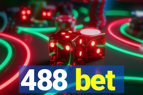 488 bet